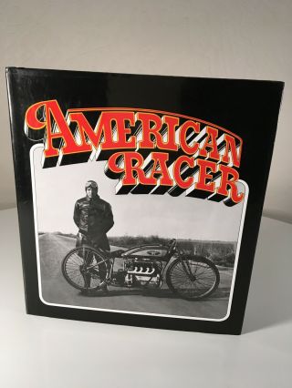 Rare Signed Stephen Wright American Racer 1900 - 1940 Hc Dj Motorcycles Racing