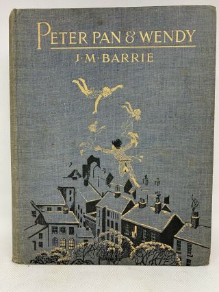 First Edition Peter Pan And Wendy By J.  M Barrie For Boots Pure Drug Co.  1932.