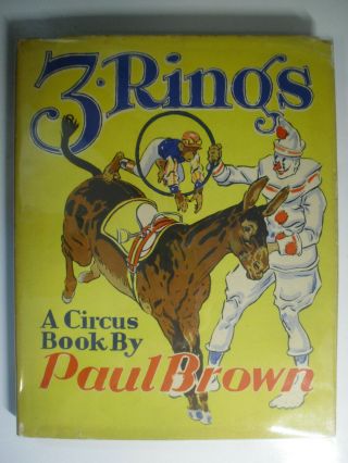 3 Rings A Circus Book By Paul Brown,  Dj,  Scribners,  1st Edition,  1938