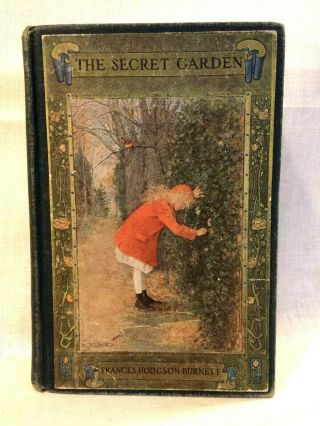 The Secret Garden By F H Burnett 1st Ed 1911 Hb Illustrated By M L Kirk Nr Fine