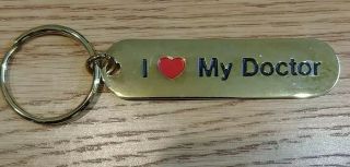 Vintage /collectable Russ Brass Key Chain - " I Love My Doctor " -