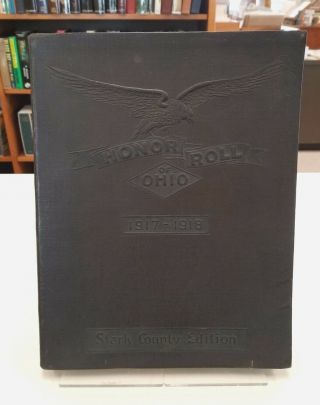 Honor Roll Of Ohio 1917 - 1918 Stark County Ed 1919 Wwi Illustrated 1st Ed Folio