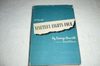 Nineteen Eighty - Four By George Orwell First American Edition 1949