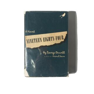 First Edition - 1984 George Orwell Nineteen Eighty Four,  1949