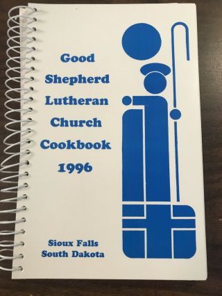 Sioux Falls Sd Vtg 1996 Good Shepherd Lutheran Church Cook Book South Dakota