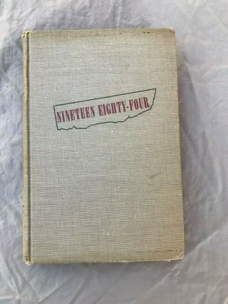 1984 George Orwell Nineteen Eighty Four - First Usa Edition And First Printing