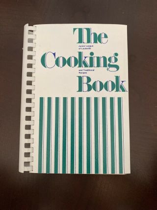Vintage Cookbook : The Junior League Of Louisville Cooking Book / 1979