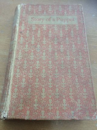 The Story Of A Puppet - The Adventures Of Pinocchio,  By C Collodi (2nd Impression)