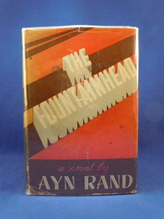 The Fountainhead By Ayn Rand First Edition 2nd State,  Dust Jacket,  1943