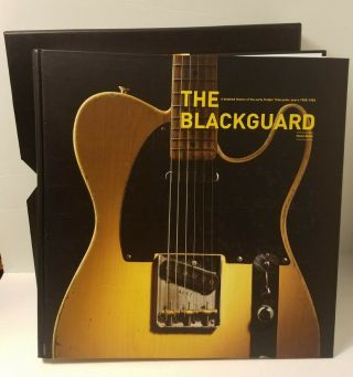 The Blackguard: A Detailed History Of The Early Fender Telecaster Years 1950 - 54