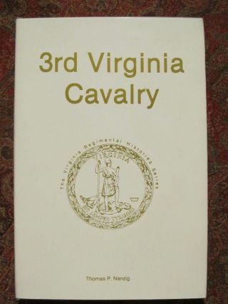 3rd Virginia Cavalry - Signed First Edition 6 - Civil War - Only 1000 Printed
