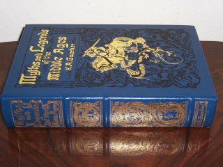 Easton Press Myths & Legends Of The Middle Ages By H A Guerber