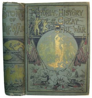 1881 Civil War History Pictorial Union Confederate Military Army Navy Battles