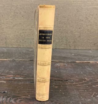 Omoo Adventures In The South Seas By Herman Melville - 1st English Edition 1847