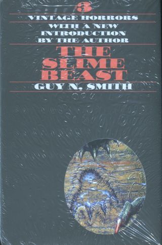 Guy N.  Smith The Slime Beast Signed,  Limited Hardcover Edition Centipede
