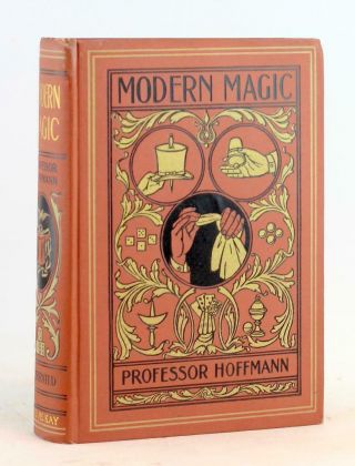 Professor Hoffmann 1880s Modern Magic Practical Treatise On The Art Of Conjuring