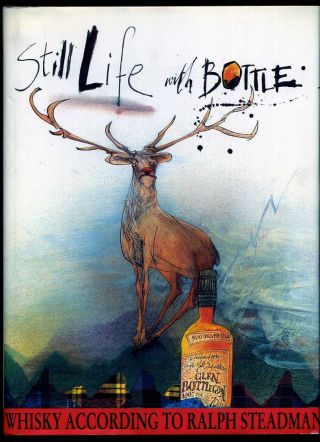 Ralph Steadman - Still Life With Bottle: Whisky According To Ralph; Signed 1st