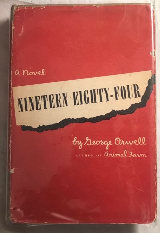 Nineteen Eighty - Four,  George Orwell,  1st Us Edition,  1949,  W/ Red Dust Jacket