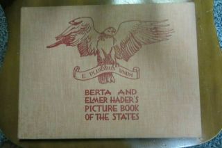Berta Elmer Hader Hc Picture Book Of The States 1932 Oop 1st Edition All Intact