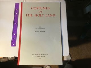 Costumes Of The Holy Land,  Susan Southby,  6 Illustr.  Palestinian Costumes 1957