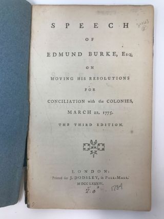 Speech Of Edmund Burke Esq On Moving His Resolutions For Conciliation 1784
