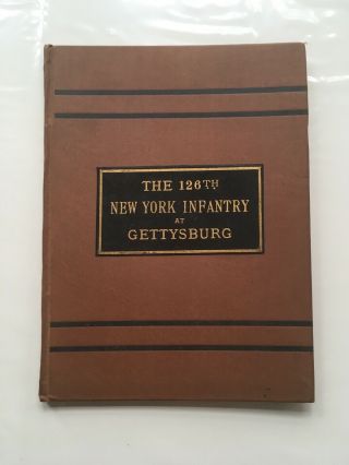 1888 Dedication Of The Monument To 126th York Infantry At Gettysburg Book