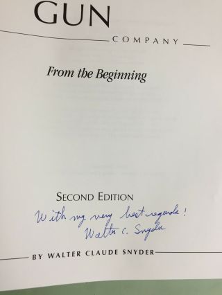 The Ithaca Gun Company From the Beginning - Walter Claude Snyder - Signed 3