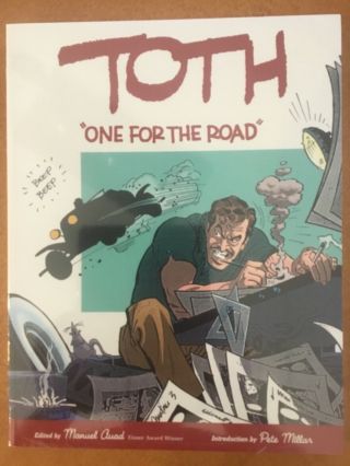Alex Toth “one For The Road” By Auad Publishing
