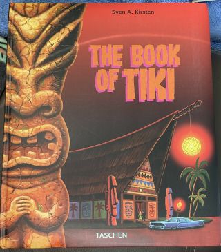 The Book Of Tiki By Sven A.  Kirsten (2000,  Hardcover) Taschen Hula Pop Like