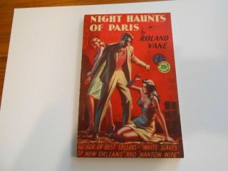 Night Haunts Of Paris By Richard Vane (1951,  Archer,  Pb) Vintage Leisure Book