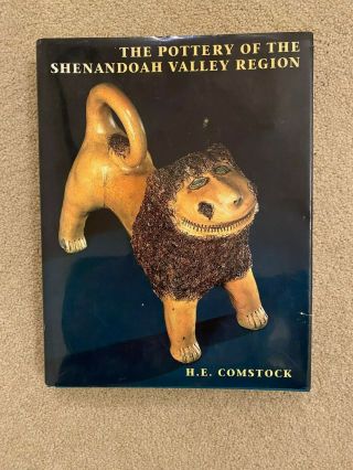 The Pottery Of The Shenandoah Valley Region - H.  E.  Comstock - Out Of Print