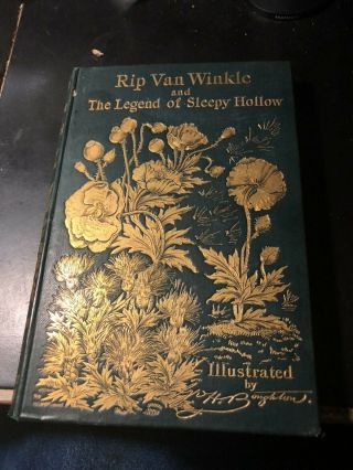 1893 Rip Van Winkle And The Legend Of Sleepy Hollow By Washington Irving.  Illus