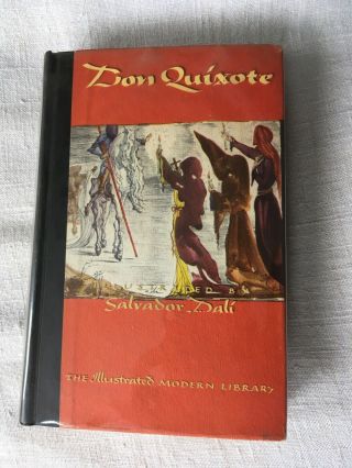 Don Quixote De Cervantes Illus.  Salvador Dali 1946 Illustrated Modern Library