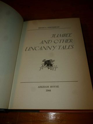 Arkham House - ' Jumbee and Other Uncanny Tales ' by Henry S.  Whitehead 1944 3
