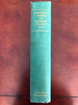 Complete Poems Of Robert Frost (inscribed By Author)