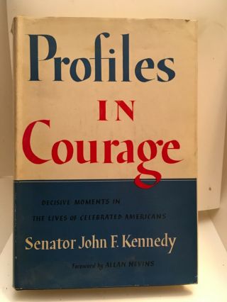 Profiles In Courage By John F.  Kennedy Jfk First Edition (l - F) Hcdj 1956