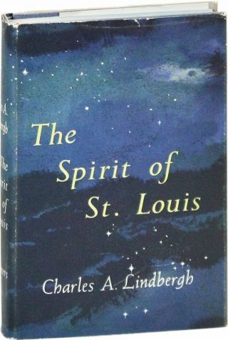 Charles A.  Lindbergh - The Spirit Of St.  Louis (1953) - 1st Ed/1st Print - Pulitzer