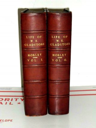 1905,  2 Vol Book Set The Life Of William Ewart Gladstone John Morley Leather Hc