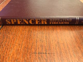 Spencer Repeating Firearms - Roy M.  Marcot Leather Bound 1990