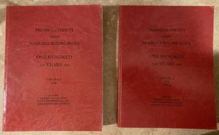 Trumbull County Ohio Marriage Record Index One Hundred Years 1800 - 1900 (2 Volu.
