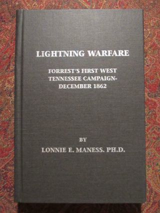 Signed - Lightning Warfare - Forrest’s First West Tennessee Campaign - Mylar Dj