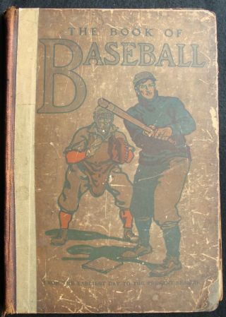 1911 Collier & Son The Book Of Baseball By William Patten & J.  Walker Mcspadden