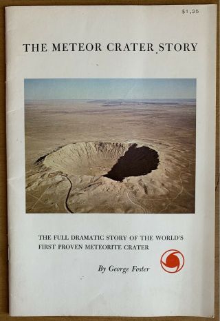 Vintage 1964 The Meteor Crater Story Winslow Az Meteorite Astronomy Stars Foster