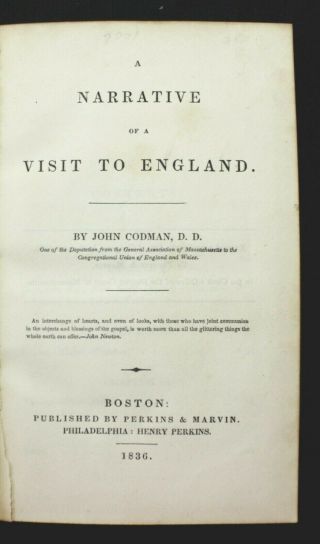 John Codman Narrative of a Visit to England Fine Bindings Boston 1836 Fine 1st 2
