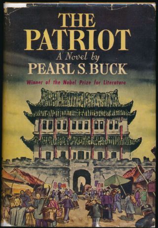 Pearl S Buck / The Patriot Signed 1st Edition 1939