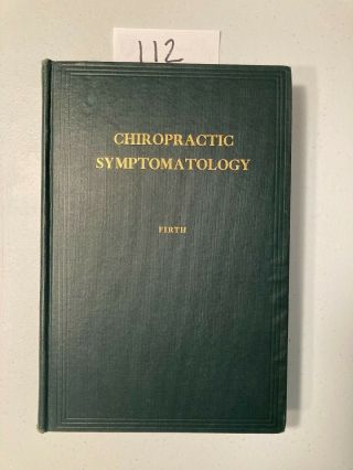 Green Book - 2nd Edition - Chiropractic Symptomatology - 1925