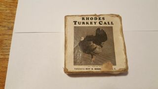 Vintage Roy O.  Rhodes Turkey Call With Box.  Instructions Under Box Lid.
