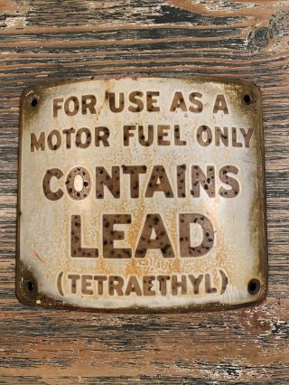 Vintage Gas Pump Contains Lead Tetraethyl Crescent Enamal Metal Sign