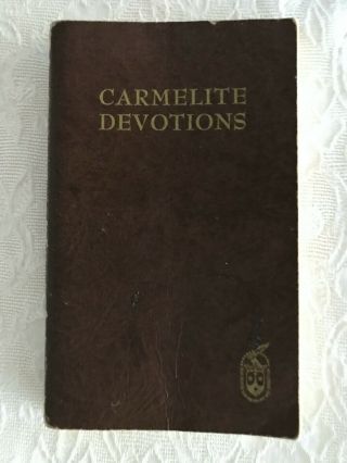 Vintage Carmelite Devotions Book And Prayers For Feasts Of Liturgical Year