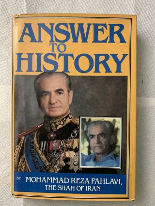 Answer To History - By Mohammed Reza Pahlavi The Shah Of Iran.  1980 Hcdj